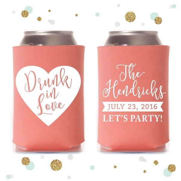 Drunk in Love - Wedding Can Cooler #43R