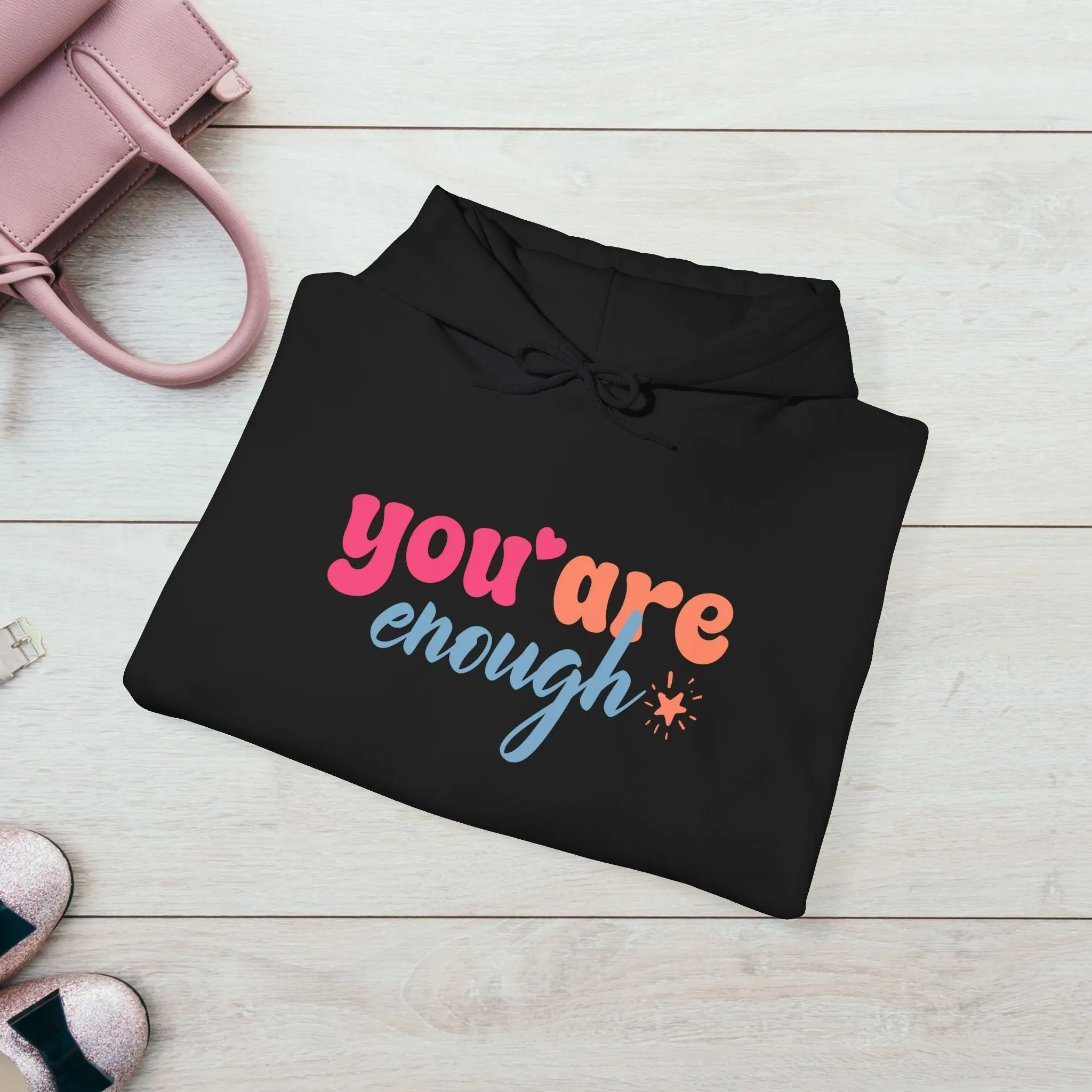 Inspirational Unisex Hoodie - 'You Are Enough' Motivational Sweatshirt for Self-Love & Positivity