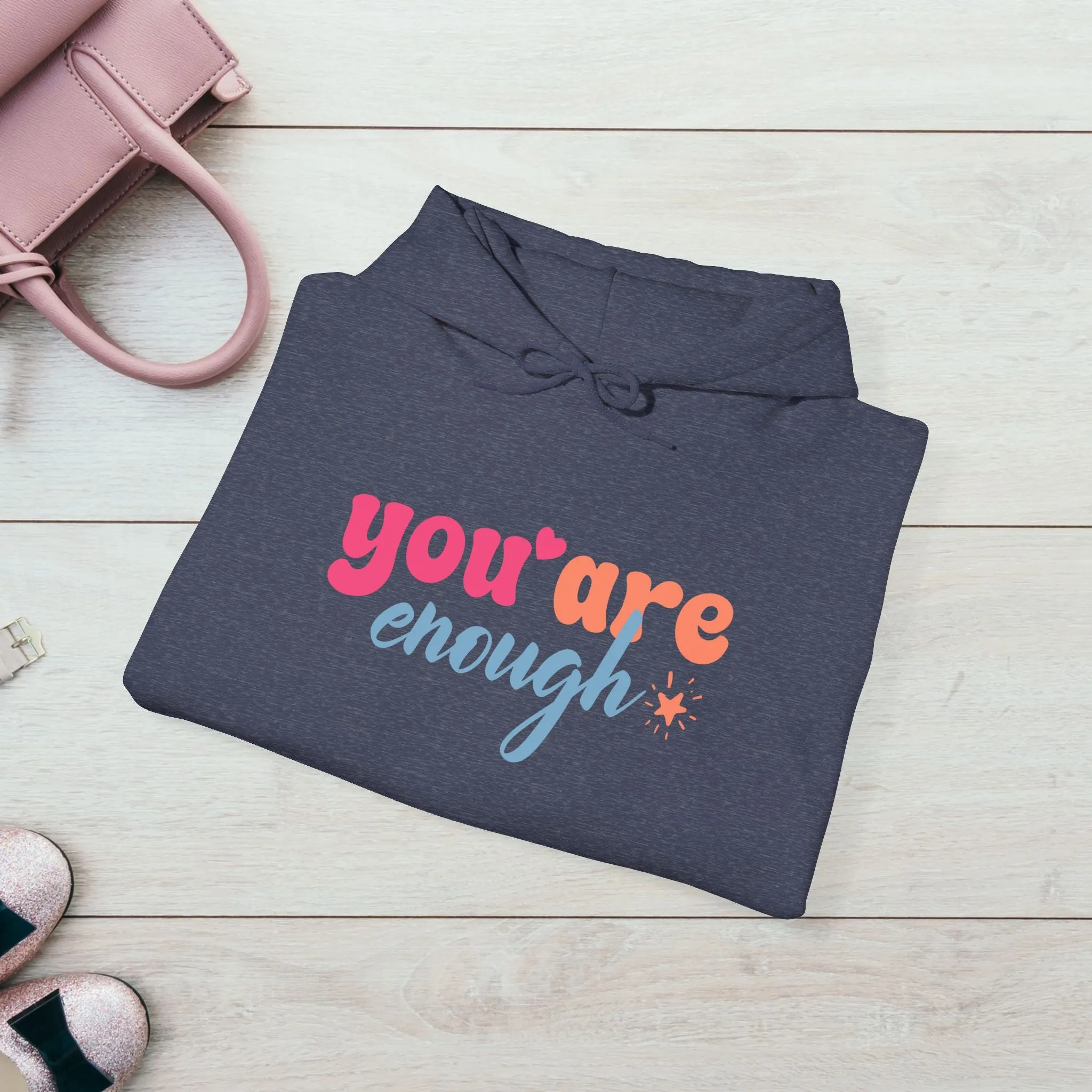 Inspirational Unisex Hoodie - 'You Are Enough' Motivational Sweatshirt for Self-Love & Positivity