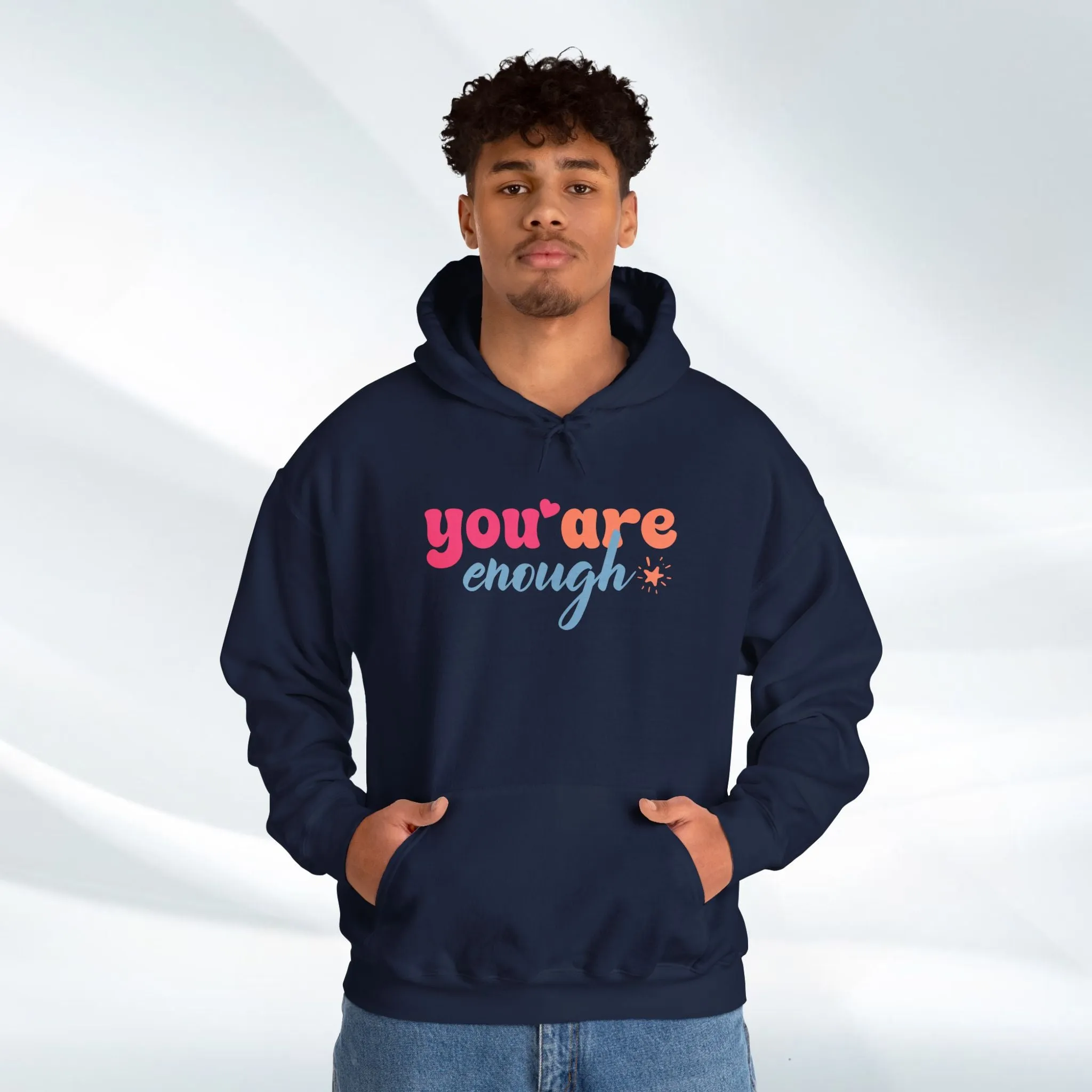 Inspirational Unisex Hoodie - 'You Are Enough' Motivational Sweatshirt for Self-Love & Positivity