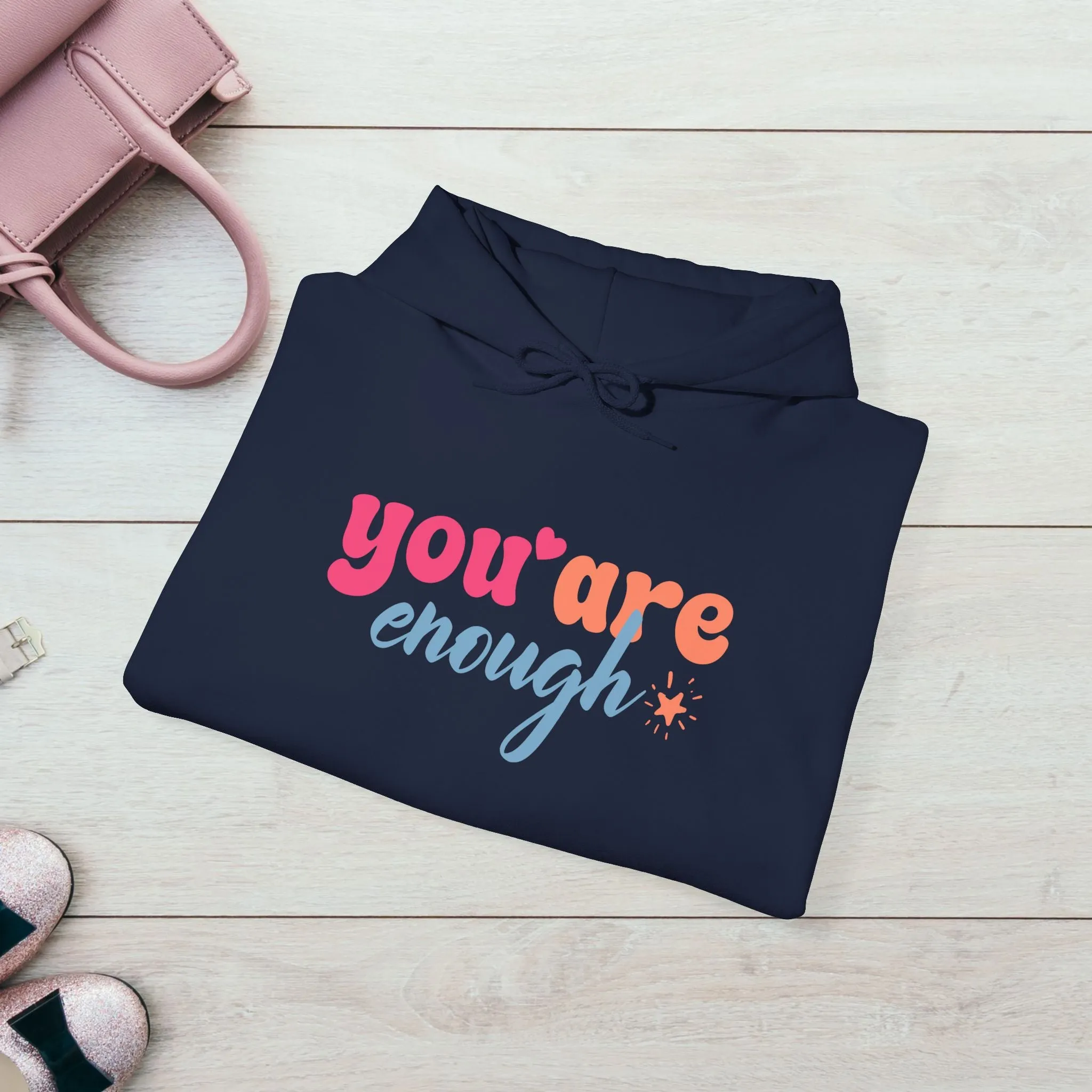Inspirational Unisex Hoodie - 'You Are Enough' Motivational Sweatshirt for Self-Love & Positivity