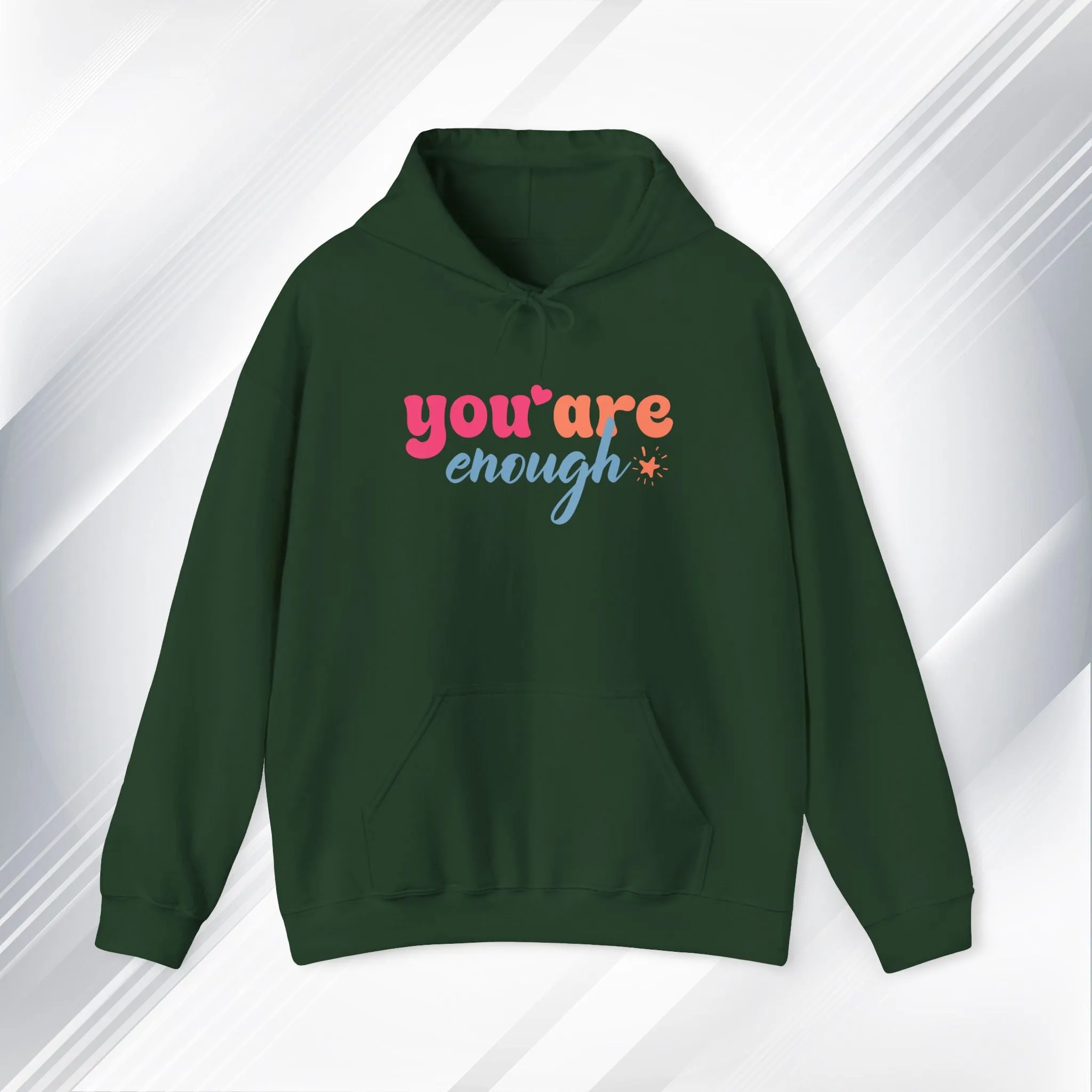 Inspirational Unisex Hoodie - 'You Are Enough' Motivational Sweatshirt for Self-Love & Positivity