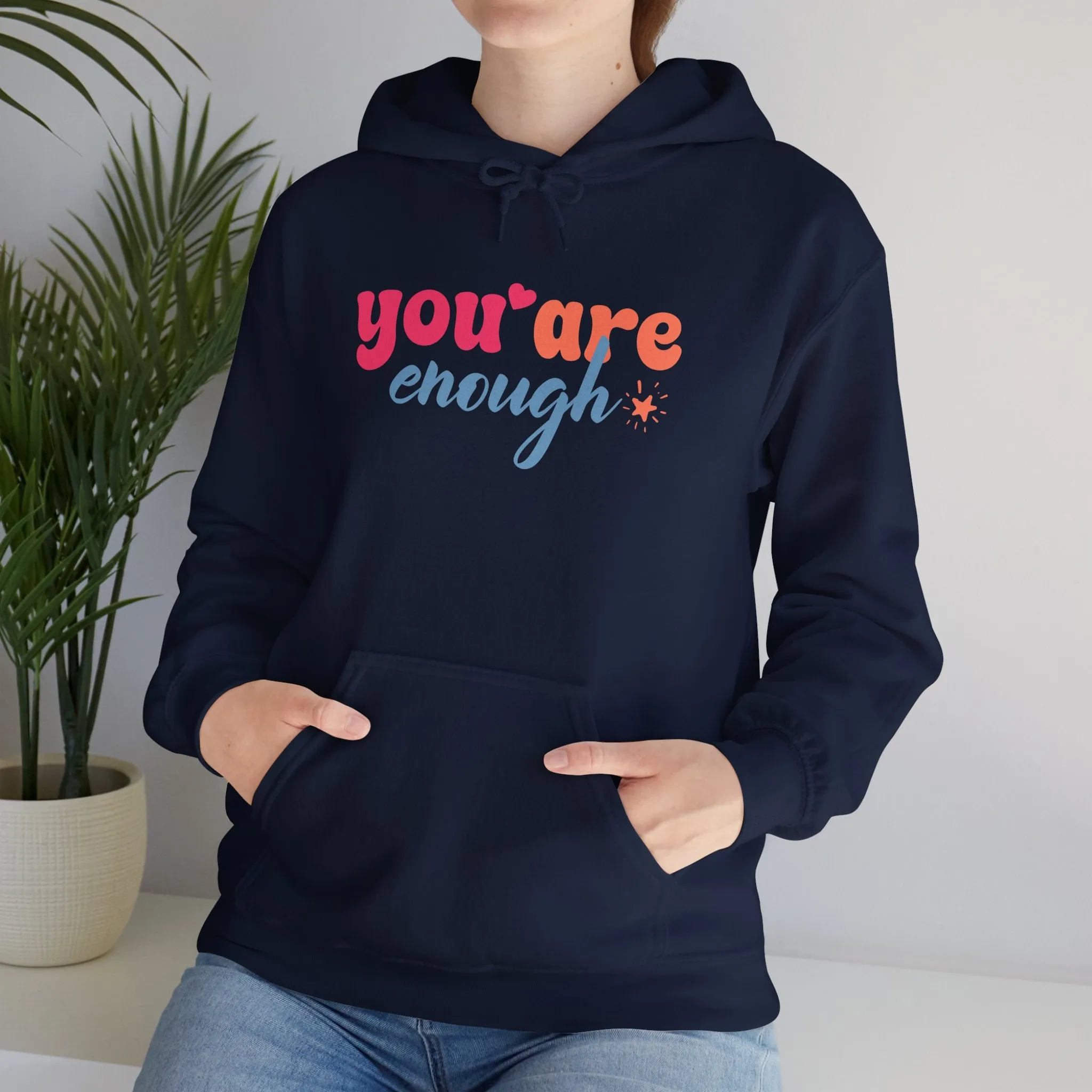 Inspirational Unisex Hoodie - 'You Are Enough' Motivational Sweatshirt for Self-Love & Positivity