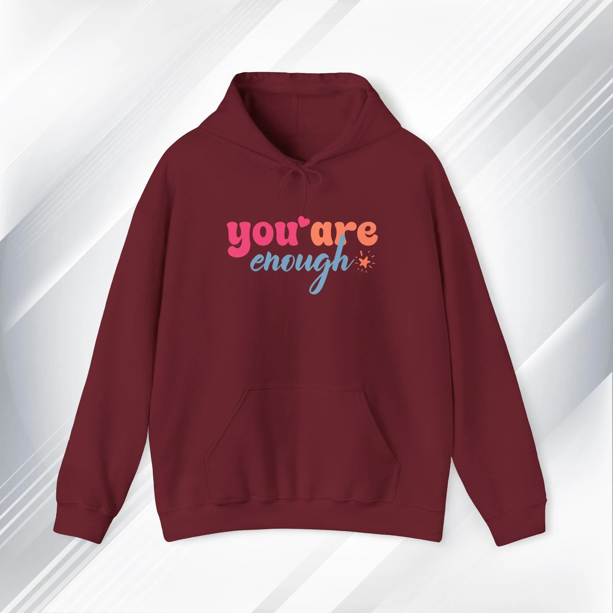 Inspirational Unisex Hoodie - 'You Are Enough' Motivational Sweatshirt for Self-Love & Positivity