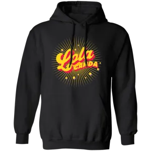 Lola Ganda Unisex Pullover Hoodie